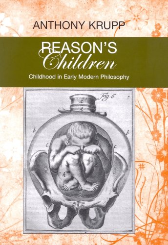 9780838757215: Reason's Children: Childhood in Early Modern Philosophy