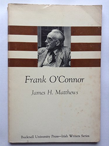 Stock image for Frank O'Connor (The Irish Writers Series) for sale by Kennys Bookstore