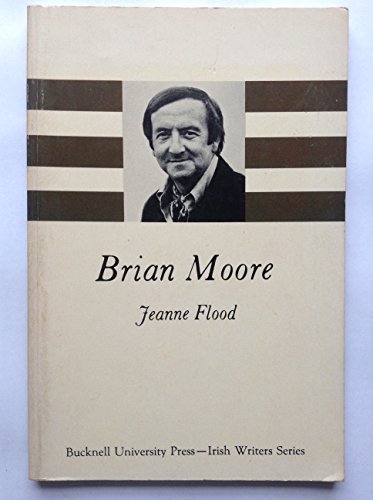 Imagen de archivo de Brian Moore (Irish Writers) a la venta por HPB Inc.