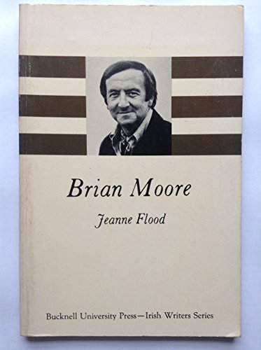 Stock image for Brian Moore (Irish Writers) for sale by HPB Inc.