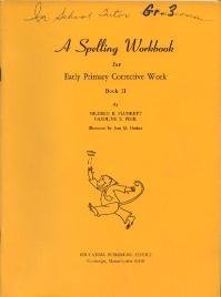 Imagen de archivo de A Spelling Workbook for Early Primary Corrective Work Book II a la venta por Top Notch Books