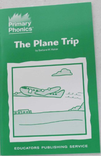 Stock image for The Plane Trip (Primary Phonics, Set 3, Number 2) for sale by Better World Books