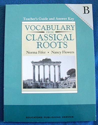 Stock image for Vocabulary from Classical Roots Book B - Teacher's Guide/Answer Key for sale by Better World Books