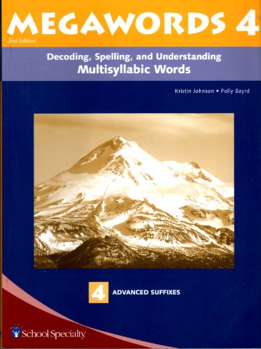 Imagen de archivo de Decoding, Spelling, and Understanding Multisyllabic Words: Advanced Suffixes a la venta por GF Books, Inc.