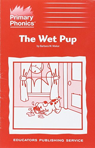 Stock image for The Wet Pup (More primary phonics, set M1, Book 7 : Workbooks and phonetic storybooks for kindergarten through grade four) for sale by ThriftBooks-Dallas