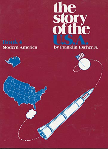Stock image for Story of the USA Book 4 Student Book: Modern America for sale by Your Online Bookstore