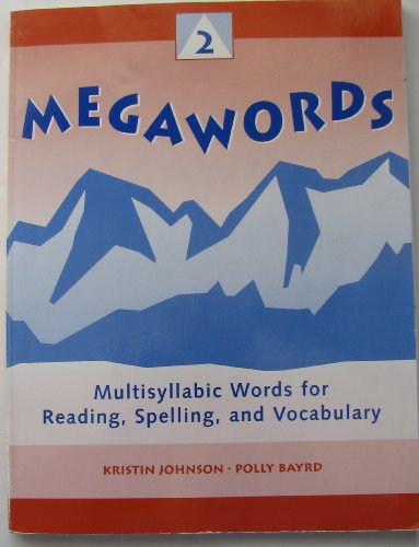 Imagen de archivo de Megawords 2 : Multisyllabic Words for Reaidng, Spelling, and Vocabulary a la venta por Better World Books