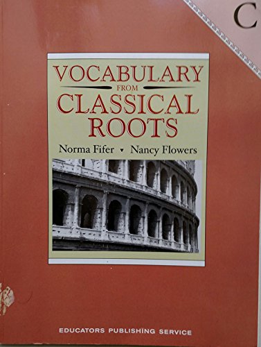 Stock image for Vocabulary from Classical Roots - C for sale by Goodwill of Colorado