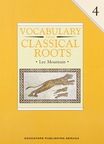 Stock image for Vocabulary from Classical Roots 4 for sale by GF Books, Inc.