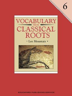 Imagen de archivo de Vocabulary from Classical Roots 6 a la venta por Ergodebooks