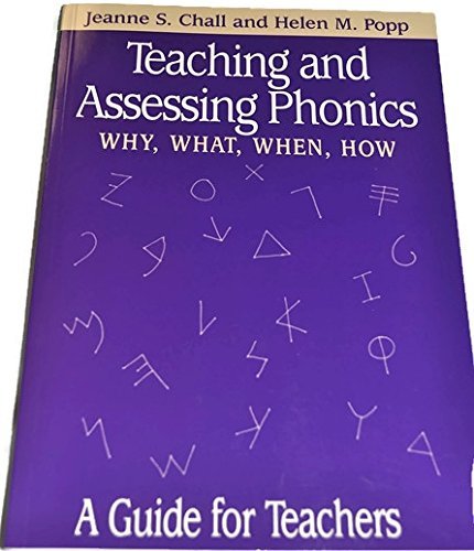 9780838823149: Teaching & Assessing Phonics: Why, What, When, How