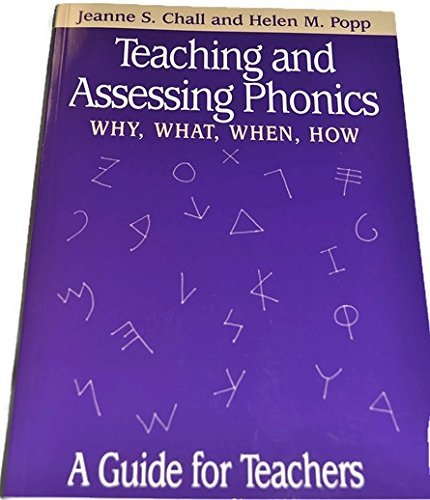 Stock image for Teaching Assessing Phonics: Why, What, When, How for sale by Goodwill Books