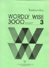 Imagen de archivo de Wordly Wise 3000: Book 3 : Teacher's Key a la venta por Wonder Book