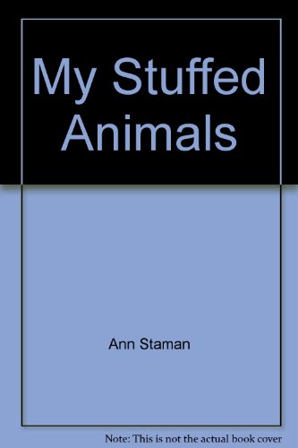 Beispielbild fr My Stuffed Animals zum Verkauf von Wonder Book