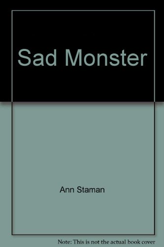 Stock image for Sad Monster for sale by Better World Books