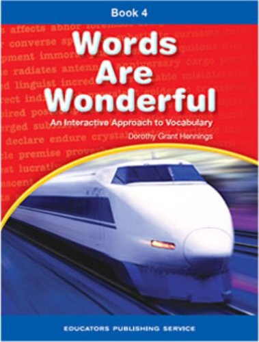 Stock image for Words Are Wonderful, an Interactive Approach to Vocabulary, Book 4 for sale by SecondSale