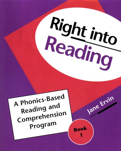 Stock image for Right into Reading A Phonics-Based Reading and Comprehension Program (Book 1) by Jane Ervin (2002-05-03) for sale by BooksRun