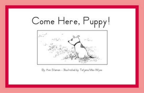 Stock image for Come Here, Puppy! for sale by ThriftBooks-Atlanta