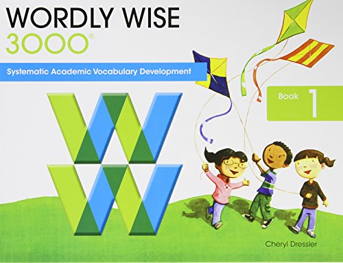 Beispielbild fr Wordly Wise 3000: Book 1 Systematic, Sequential Vocabulary Development zum Verkauf von SecondSale