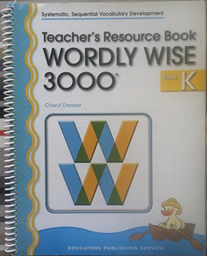 Stock image for Wordly Wise 3000 Teacher's Resource Book Grade K ((Systematic, Sequential Vocabulary Development)) for sale by HPB-Ruby