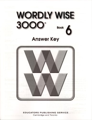 Stock image for Wordly Wise 3000: Book 6 Answer Key for sale by Orphans Treasure Box