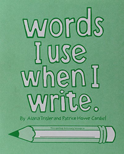 Words I Use When I Write (9780838860434) by Trisler, Alana