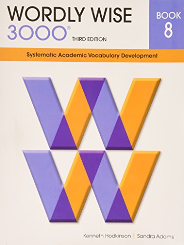 Imagen de archivo de Wordly Wise 3000 Book 8: Systematic Academic Vocabulary Development a la venta por HPB Inc.