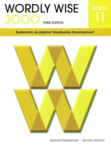 Imagen de archivo de Wordly Wise 3000 book 11: Systematic Academic Vocabulary Development a la venta por Your Online Bookstore