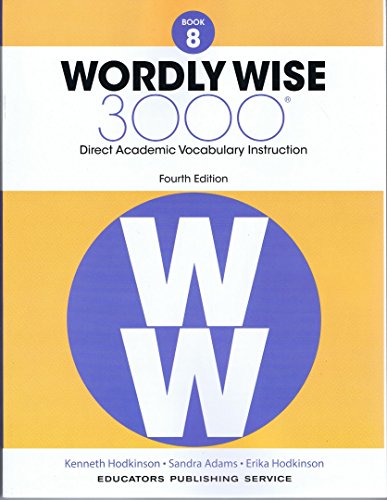 Imagen de archivo de Wordly Wise, Book 8: 3000 Direct Academic Vocabulary Instruction a la venta por Zoom Books Company