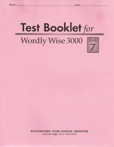 Imagen de archivo de Test Booklet for Wordly Wise 3000, Book 7, Grade 10 a la venta por HPB-Ruby