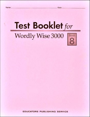 Test Booklet for Wordly Wise 3000, Book 8 (9780838883389) by Hodkinson