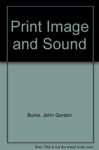 Imagen de archivo de Print, Image and Sound a la venta por Better World Books