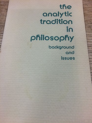 Beispielbild fr Analytic Tradition in Philosophy zum Verkauf von Better World Books