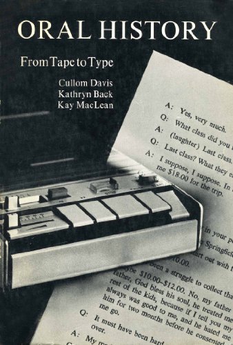 Stock image for Oral History : From Tape to Type for sale by Better World Books