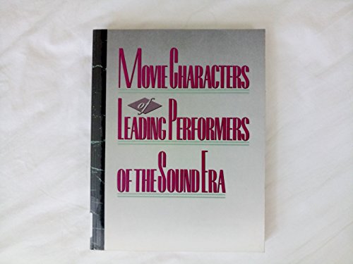 9780838904800: Movie Characters of Leading Performers of the Sound Era