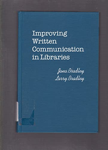 Imagen de archivo de Improving Written Communication in Libraries a la venta por Better World Books