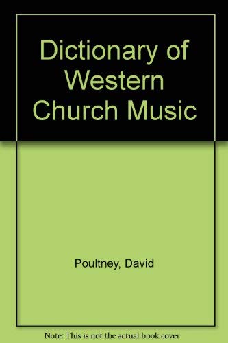 Dictionary of Western Church Music