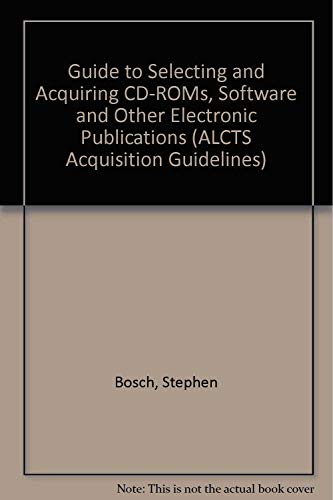 Stock image for Guide to Selecting and Acquiring CD-ROMS, Software, and Other Electronic Publications for sale by Better World Books Ltd
