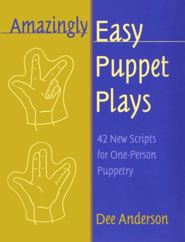 9780838906972: Amazingly Easy Puppet Plays: 42 New Scripts for One-Person Puppetry