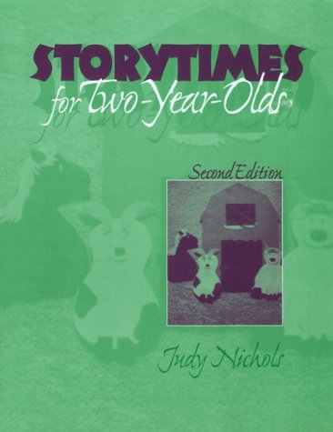 Imagen de archivo de Storytimes for Two-year-olds - Second Edition a la venta por THE OLD LIBRARY SHOP
