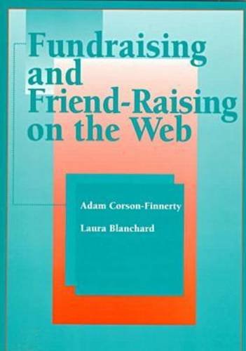9780838907276: Fundraising and Friend-Raising on the Web