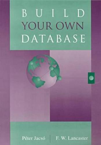 Imagen de archivo de Build Your Own Database a la venta por Irish Booksellers