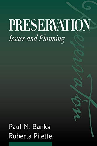 

Preservation : Issues and Planning
