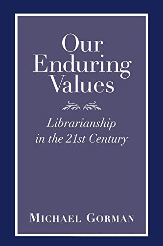 Stock image for Our Enduring Values Librarians for sale by SecondSale