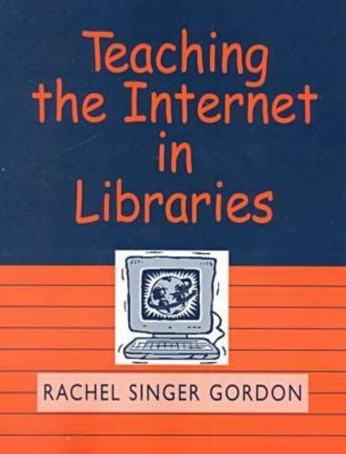 Imagen de archivo de Teaching the Internet in Libraries a la venta por Zubal-Books, Since 1961