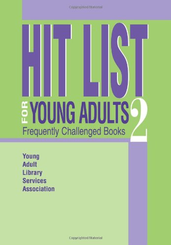 Imagen de archivo de Hit List for Young Adults 2: Frequently Challenged Books a la venta por GuthrieBooks