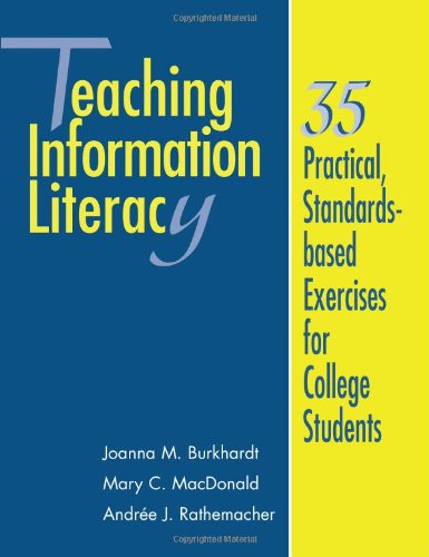 Imagen de archivo de Teaching Information Literacy: 35 Practical, Standards-Based Exercises for College Students a la venta por BookHolders