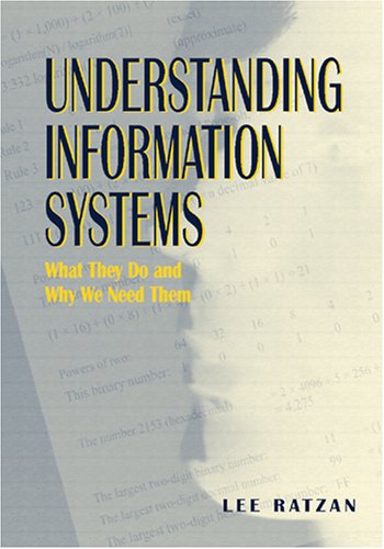 Beispielbild fr Understanding Information Systems: What They Do and Why We Need Them zum Verkauf von Anybook.com