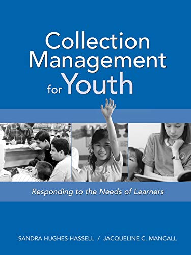 Imagen de archivo de Collection Management for Youth: Responding to the Needs of Learners a la venta por WorldofBooks