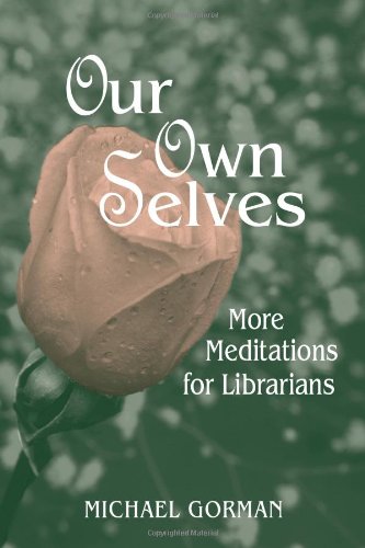 Imagen de archivo de Our Own Selves a la venta por ThriftBooks-Atlanta